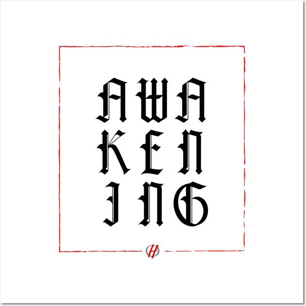 Cursive Font - Black Awakening with Red Frame Wall Art by HarvestVA